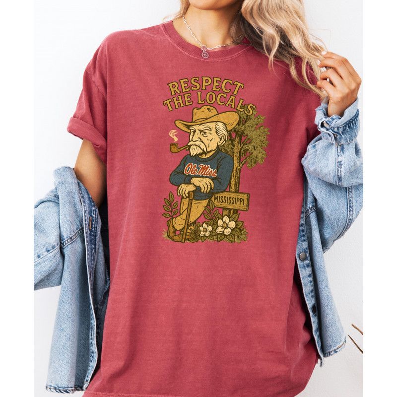 Respect The Locals --Ole Mis